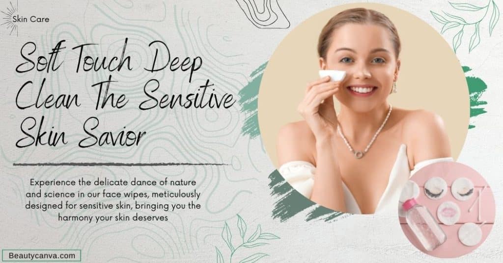 Best Face Wipes for Sensitive Skin